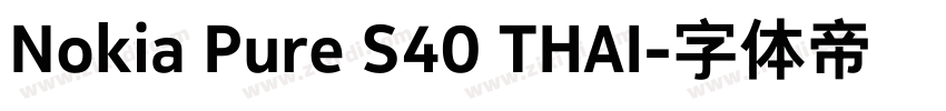 Nokia Pure S40 THAI字体转换 Nokia Pure S40 THAI字体转换